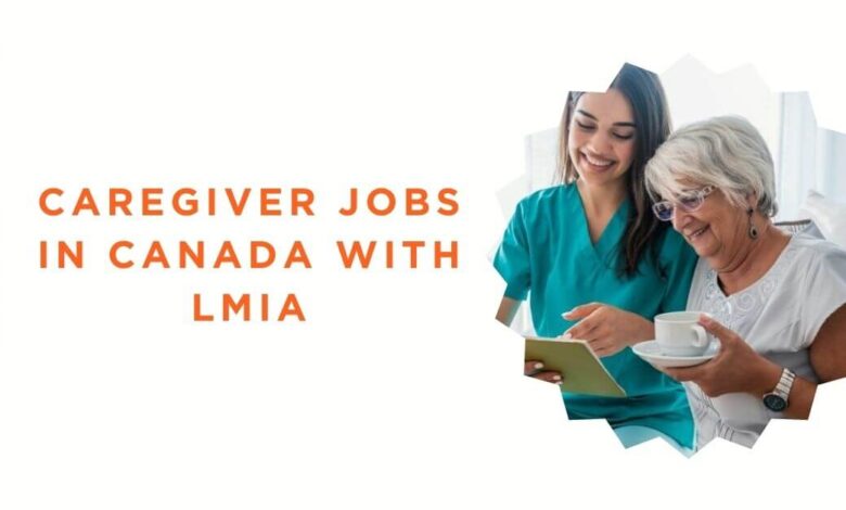 Caregiver Jobs In Canada with LMIA