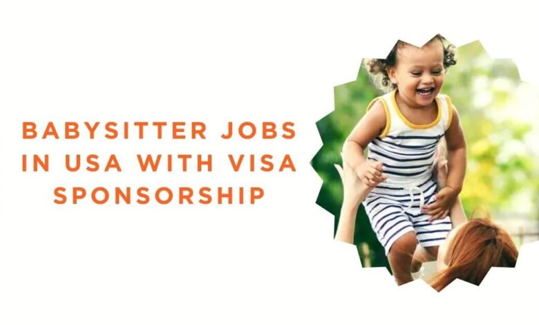 Babysitter Jobs in USA with Visa Sponsorship