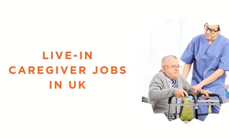 Live-In Caregiver Jobs in UK