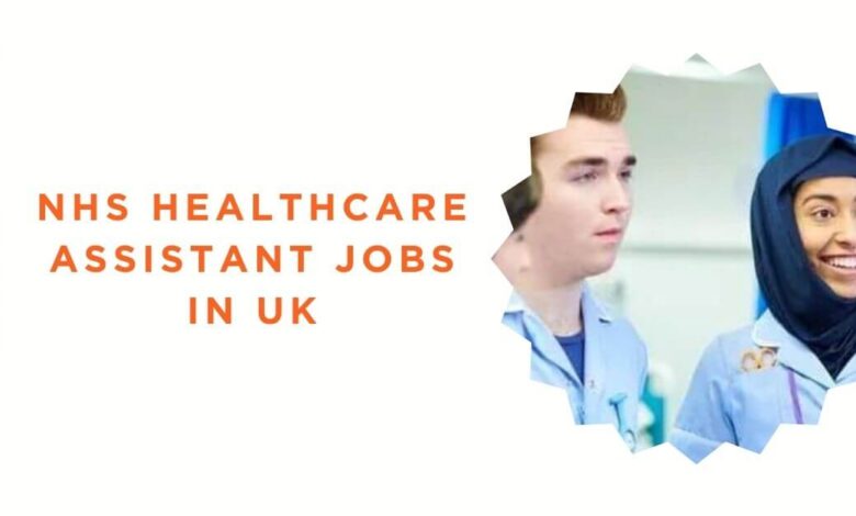 nhs-healthcare-assistant-jobs-in-uk-2024-visa-sponsorship