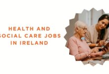 Health and Social Care Jobs in Ireland
