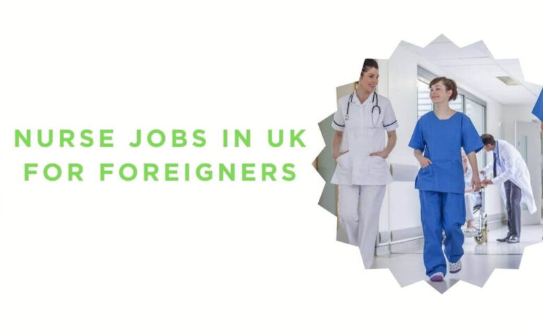 Nurse Jobs in UK for Foreigners