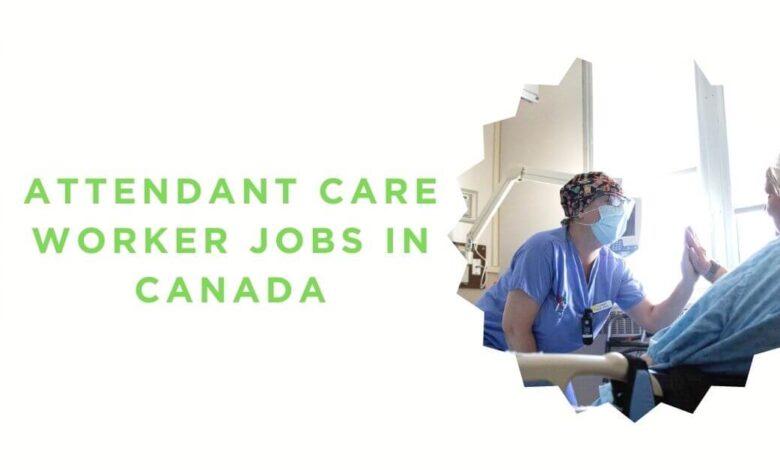 Attendant Care Worker Jobs in Canada