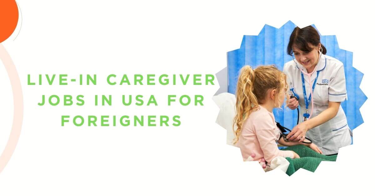 live-in-caregiver-jobs-in-usa-for-foreigners-2024-sponsorship