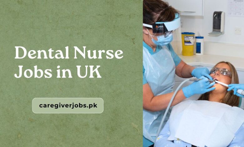 Dental Nurse Jobs in UK