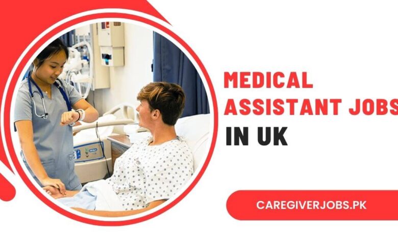 Medical Assistant Jobs in UK