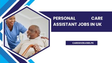 Personal Care Assistant Jobs in UK