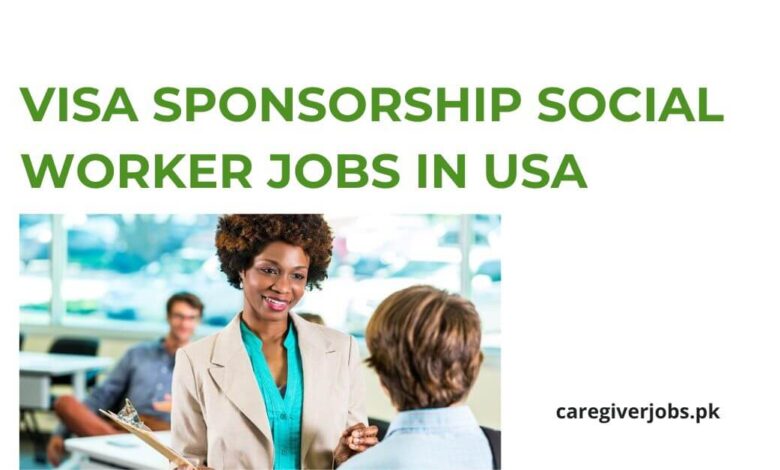 Visa Sponsorship Social Worker Jobs in USA