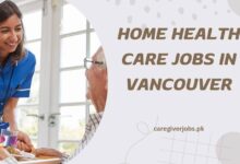 Home Health Care Jobs in Vancouver