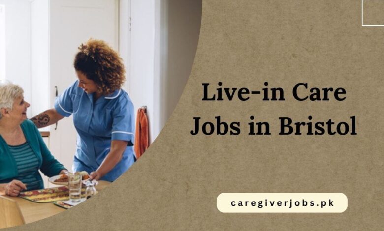 Live-in Care Jobs in Bristol