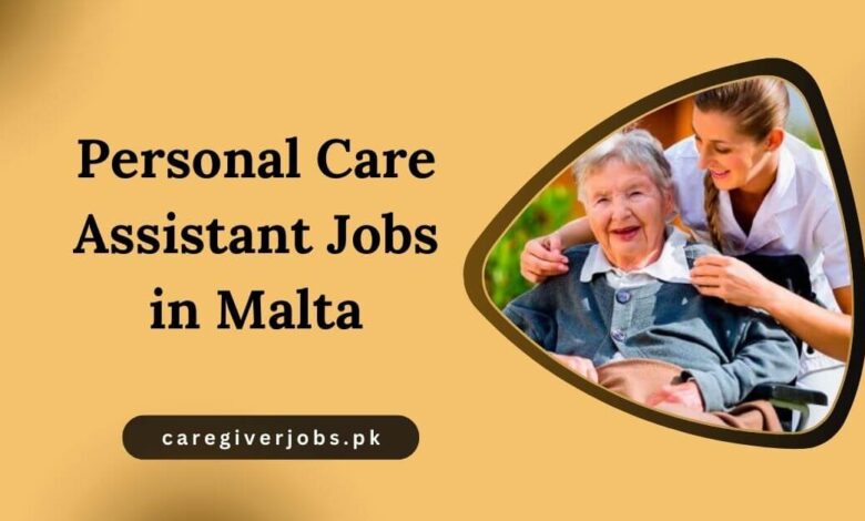 Personal Care Assistant Jobs in Malta