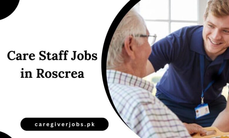 Care Staff Jobs in Roscrea