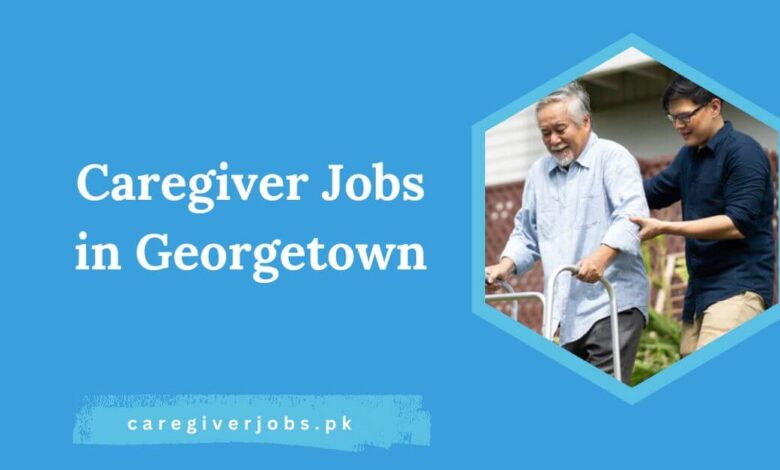 Caregiver Jobs in Georgetown