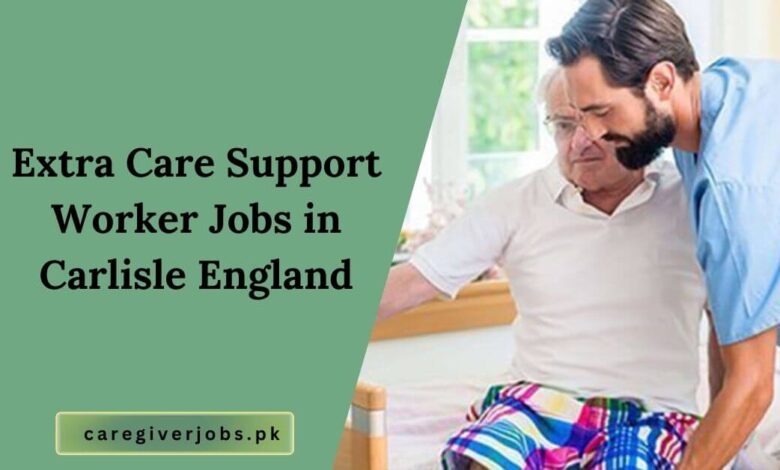 Extra Care Support Worker Jobs in Carlisle England