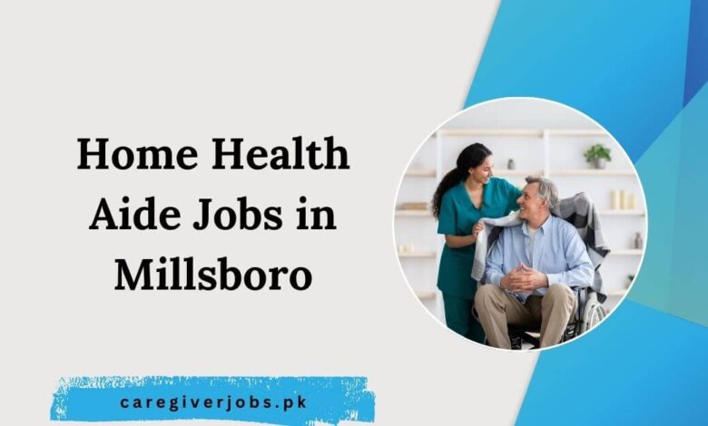 Home Health Aide Jobs in Millsboro