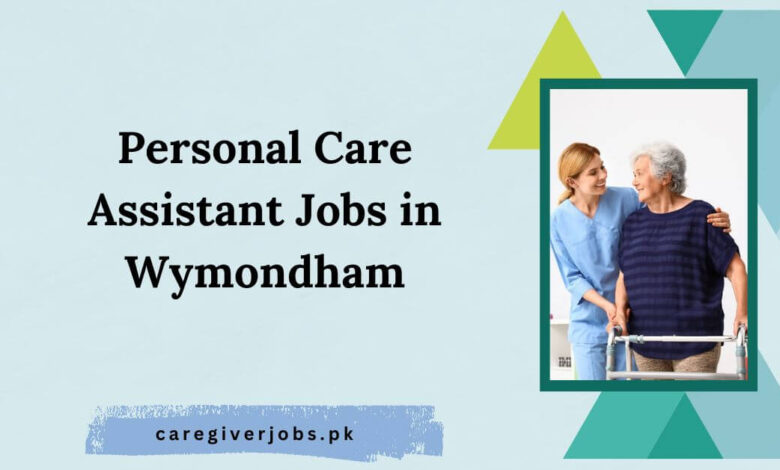 Personal Care Assistant Jobs in Wymondham