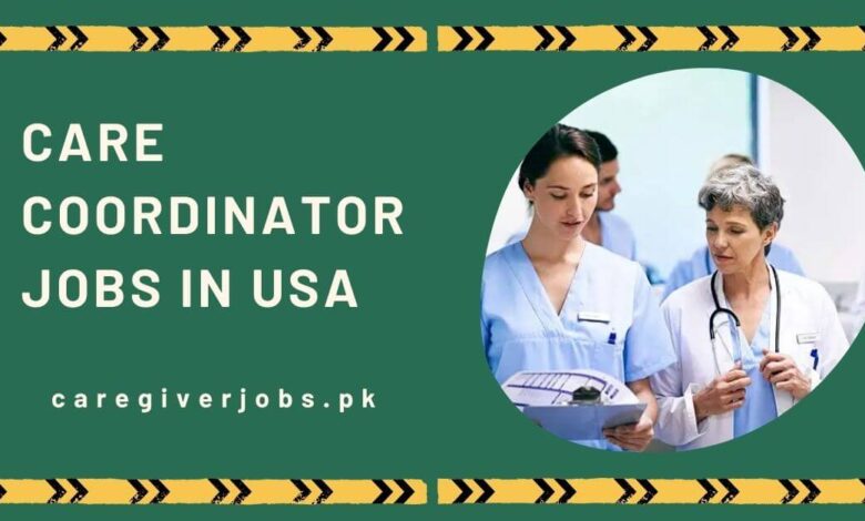 Care Coordinator Jobs in USA