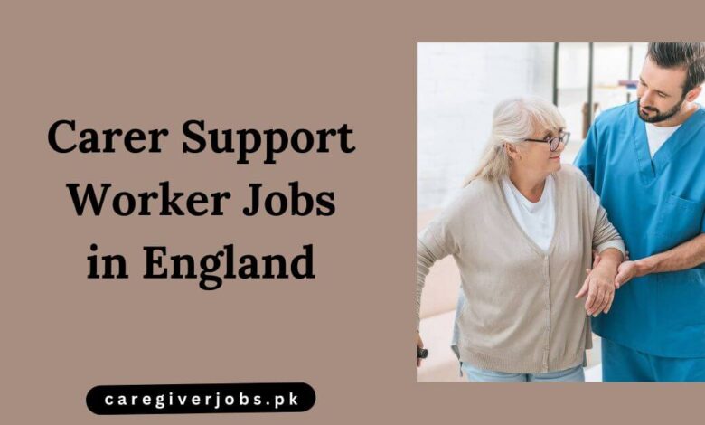 Carer Support Worker Jobs in England