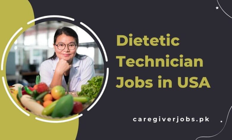 Dietetic Technician Jobs in USA