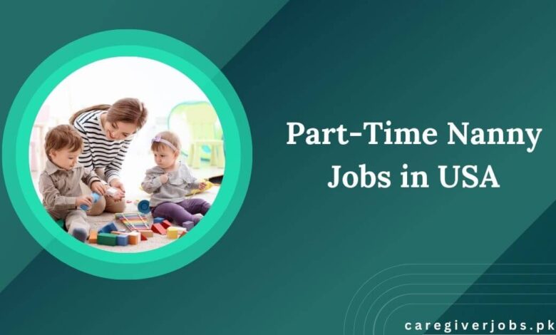 Part-Time Nanny Jobs in USA