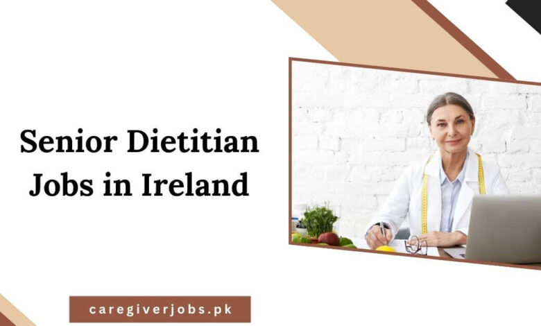 Senior Dietitian Jobs in Ireland