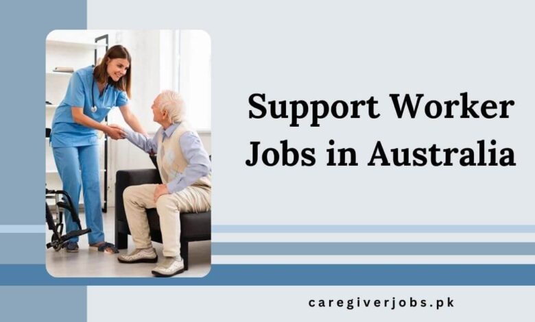 Support Worker Jobs in Australia