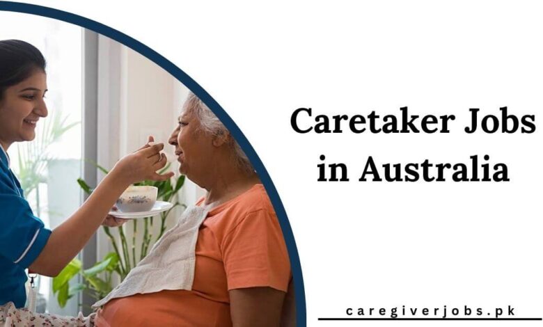 Caretaker Jobs in Australia