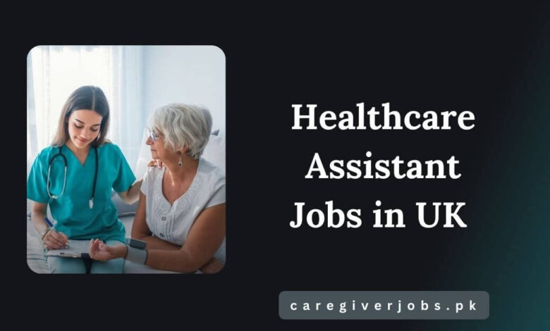 Healthcare Assistant Jobs in UK