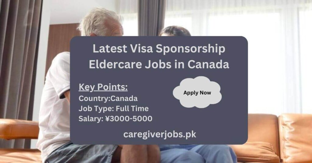 Latest Visa Sponsorship Eldercare Jobs in Canada