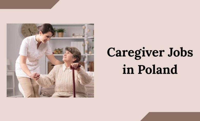 Caregiver Jobs in Poland