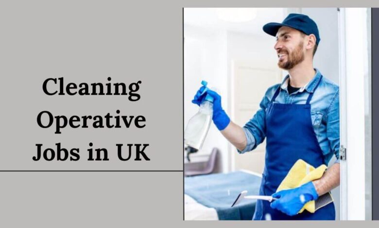 Cleaning Operative Jobs in UK