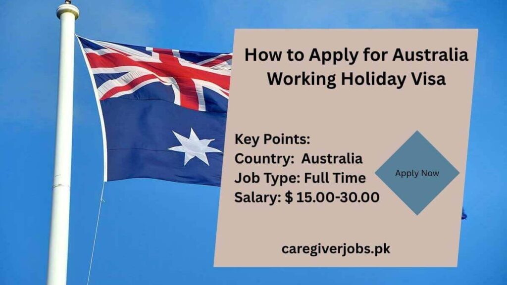 How to Apply for Australia Working Holiday Visa