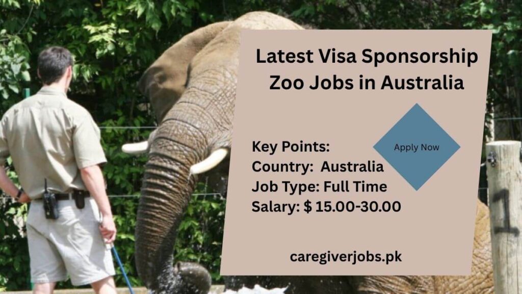 Latest Visa Sponsorship Zoo Jobs in Australia