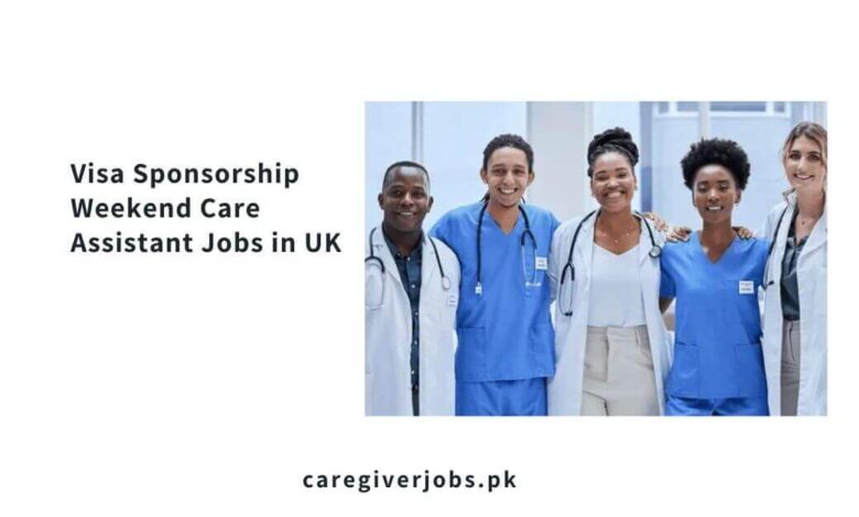 Visa Sponsorship Weekend Care Assistant Jobs in UK