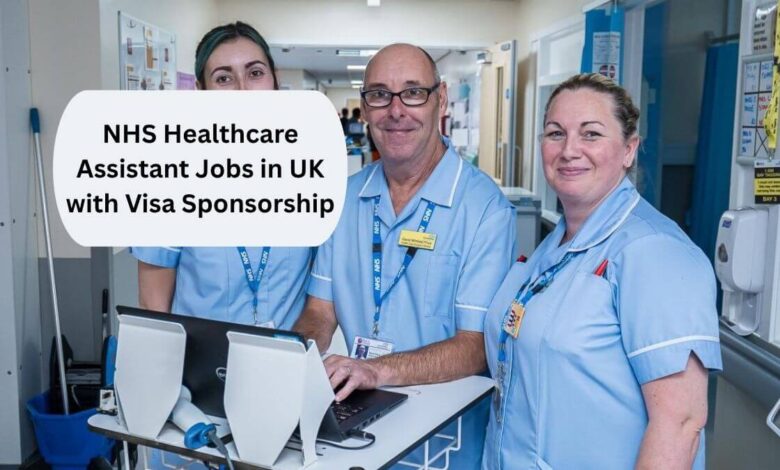 NHS Healthcare Assistant Jobs in UK with Visa Sponsorship