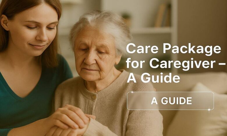 Care Package for Caregiver