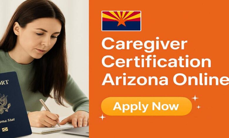 Caregiver Certification Arizona Online