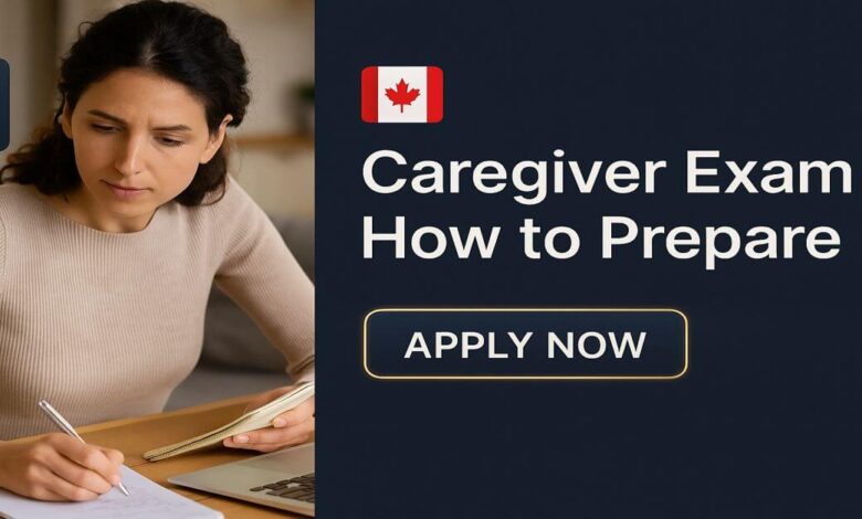 Caregiver Exam - How to Prepare
