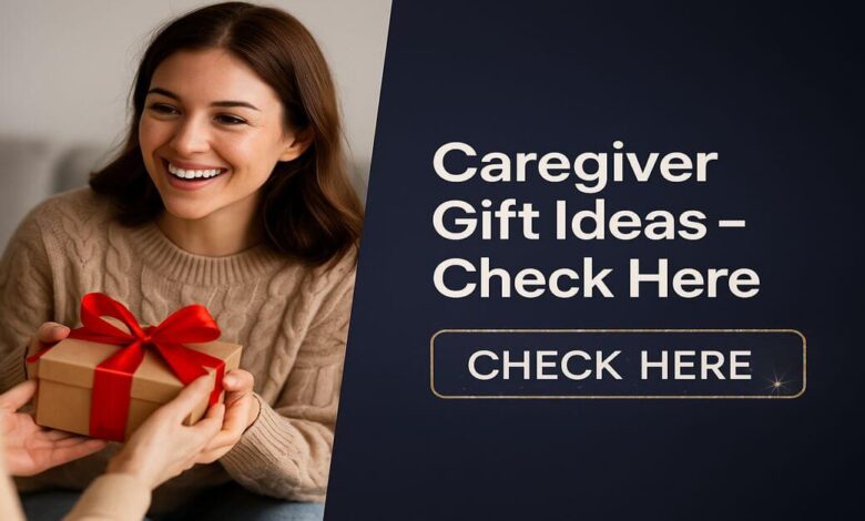Caregiver Gift Ideas