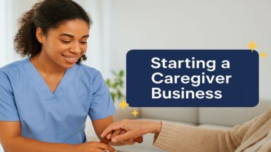Starting a Caregiver Business