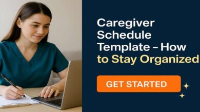 Caregiver Schedule Template - How to Stay Organized