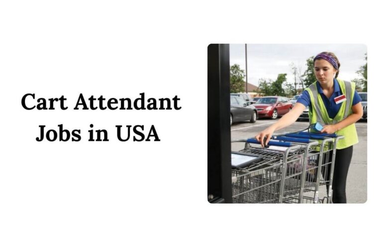 Cart Attendant Jobs in USA